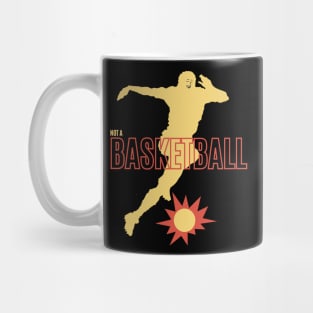 Not a Basketball Mug